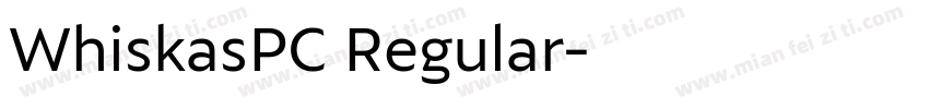 WhiskasPC Regular字体转换